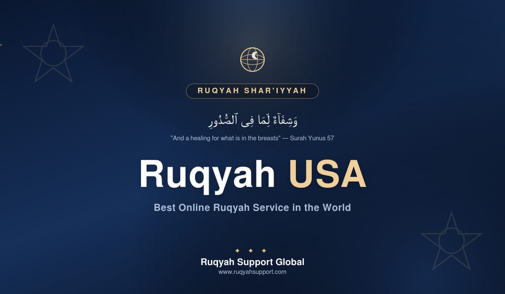 Ruqyah USA - Best Online Ruqyah Service in the World